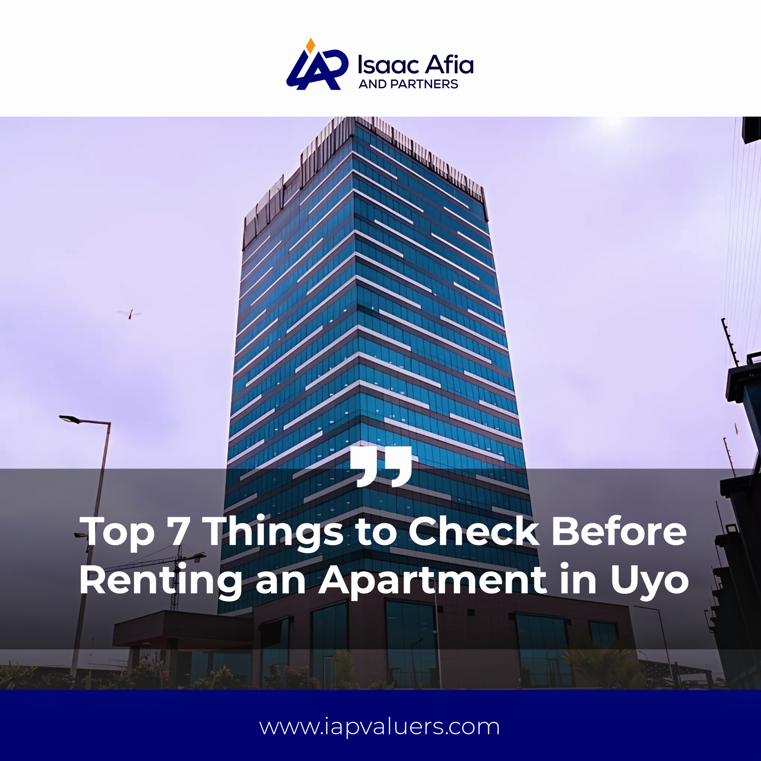 https://iapvaluers.com/top-7-things-to-check-before-renting-an-apartment-in-uyo/